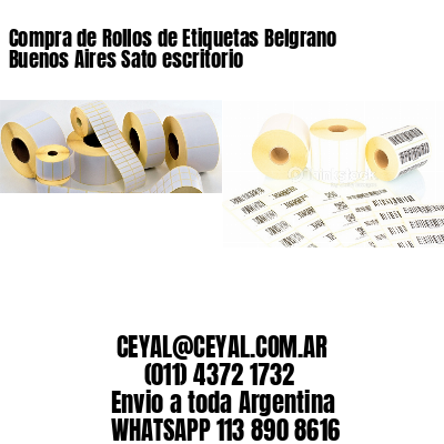 Compra de Rollos de Etiquetas Belgrano  Buenos Aires Sato escritorio