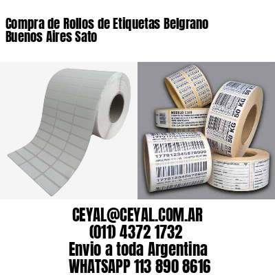 Compra de Rollos de Etiquetas Belgrano  Buenos Aires Sato