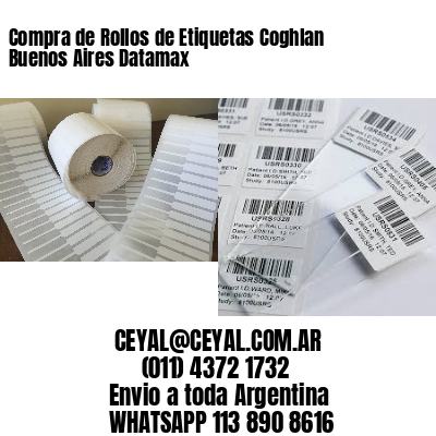 Compra de Rollos de Etiquetas Coghlan  Buenos Aires Datamax