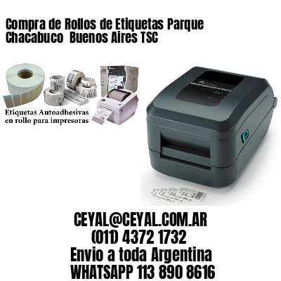 Compra de Rollos de Etiquetas Parque Chacabuco  Buenos Aires TSC