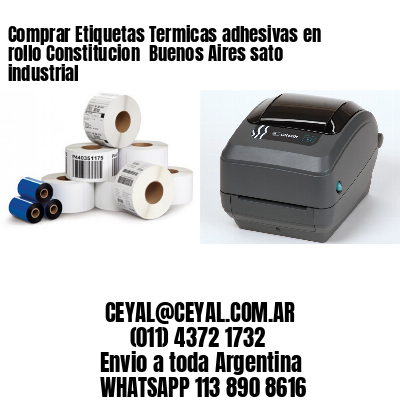 Comprar Etiquetas Termicas adhesivas en rollo Constitucion  Buenos Aires sato industrial