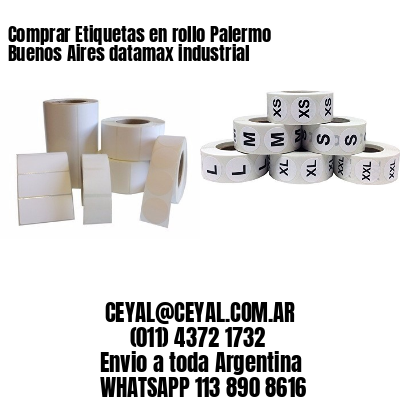 Comprar Etiquetas en rollo Palermo  Buenos Aires datamax industrial