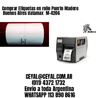 Comprar Etiquetas en rollo Puerto Madero  Buenos Aires datamax  M-4206