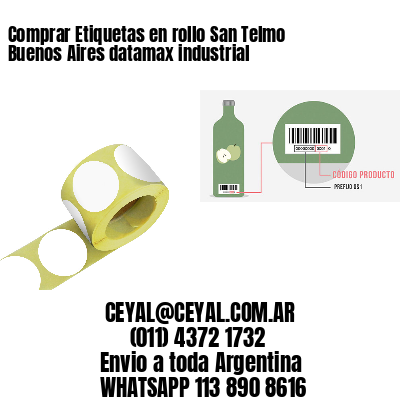 Comprar Etiquetas en rollo San Telmo  Buenos Aires datamax industrial