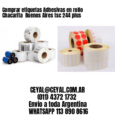 Comprar etiquetas Adhesivas en rollo Chacarita  Buenos Aires tsc 244 plus
