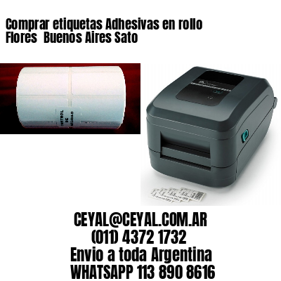 Comprar etiquetas Adhesivas en rollo Flores  Buenos Aires Sato