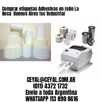 Comprar etiquetas Adhesivas en rollo La Boca  Buenos Aires tsc industrial