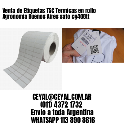 Venta de Etiquetas TSC Termicas en rollo Agronomia Buenos Aires sato cg408tt