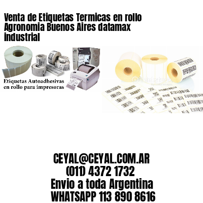 Venta de Etiquetas Termicas en rollo Agronomia Buenos Aires datamax industrial