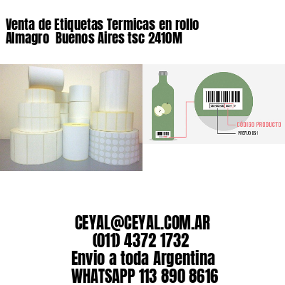 Venta de Etiquetas Termicas en rollo Almagro  Buenos Aires tsc 2410M