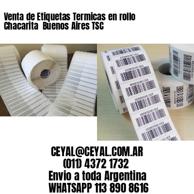 Venta de Etiquetas Termicas en rollo Chacarita  Buenos Aires TSC