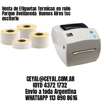 Venta de Etiquetas Termicas en rollo Parque Avellaneda  Buenos Aires tsc escitorio
