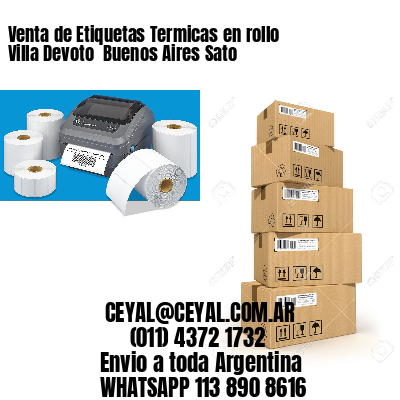 Venta de Etiquetas Termicas en rollo Villa Devoto  Buenos Aires Sato