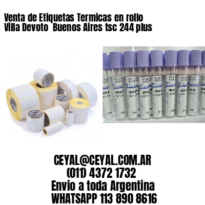 Venta de Etiquetas Termicas en rollo Villa Devoto  Buenos Aires tsc 244 plus