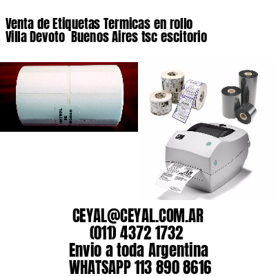 Venta de Etiquetas Termicas en rollo Villa Devoto  Buenos Aires tsc escitorio