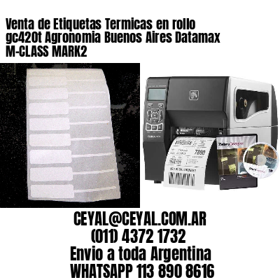 Venta de Etiquetas Termicas en rollo gc420t Agronomia Buenos Aires Datamax M-CLASS MARK2
