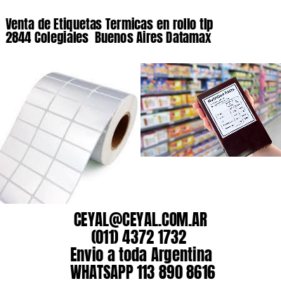 Venta de Etiquetas Termicas en rollo tlp 2844 Colegiales  Buenos Aires Datamax