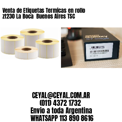 Venta de Etiquetas Termicas en rollo zt230 La Boca  Buenos Aires TSC