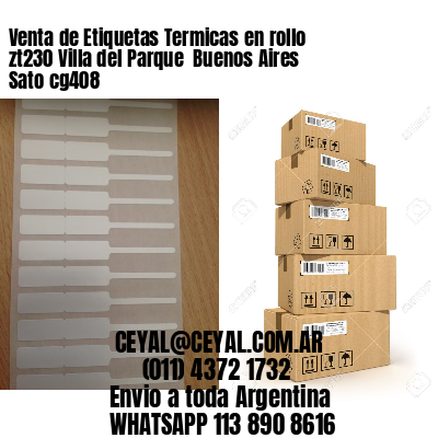 Venta de Etiquetas Termicas en rollo zt230 Villa del Parque  Buenos Aires Sato cg408