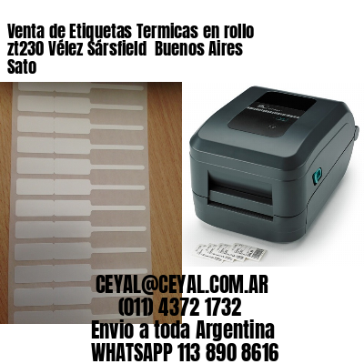 Venta de Etiquetas Termicas en rollo zt230 Vélez Sársfield  Buenos Aires Sato