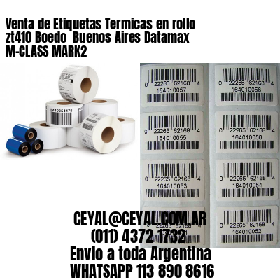 Venta de Etiquetas Termicas en rollo zt410 Boedo  Buenos Aires Datamax M-CLASS MARK2