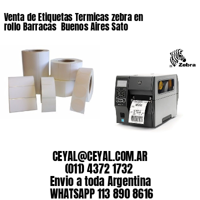 Venta de Etiquetas Termicas zebra en rollo Barracas  Buenos Aires Sato