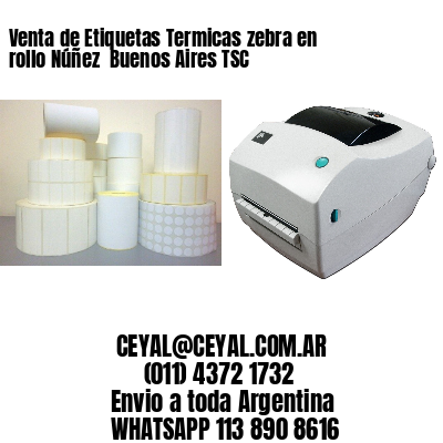 Venta de Etiquetas Termicas zebra en rollo Núñez  Buenos Aires TSC
