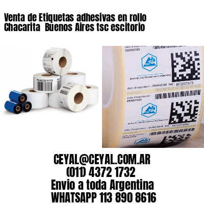Venta de Etiquetas adhesivas en rollo Chacarita  Buenos Aires tsc escitorio