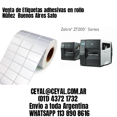 Venta de Etiquetas adhesivas en rollo Núñez  Buenos Aires Sato