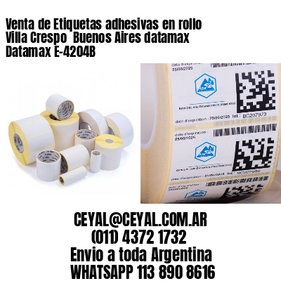 Venta de Etiquetas adhesivas en rollo Villa Crespo  Buenos Aires datamax Datamax E-4204B