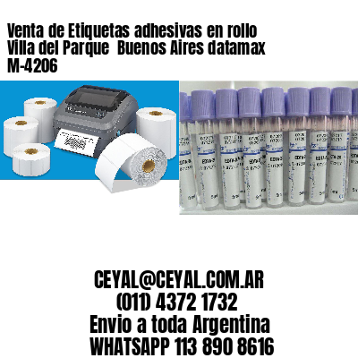 Venta de Etiquetas adhesivas en rollo Villa del Parque  Buenos Aires datamax  M-4206