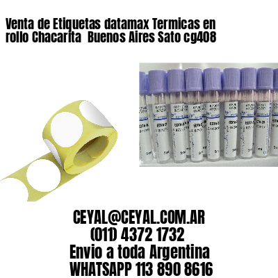 Venta de Etiquetas datamax Termicas en rollo Chacarita  Buenos Aires Sato cg408