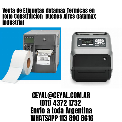 Venta de Etiquetas datamax Termicas en rollo Constitucion  Buenos Aires datamax industrial