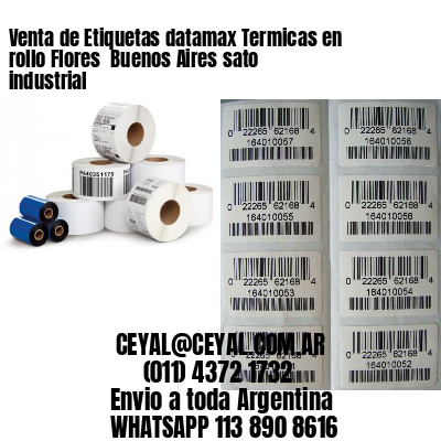 Venta de Etiquetas datamax Termicas en rollo Flores  Buenos Aires sato industrial
