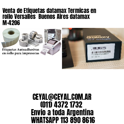Venta de Etiquetas datamax Termicas en rollo Versalles  Buenos Aires datamax  M-4206