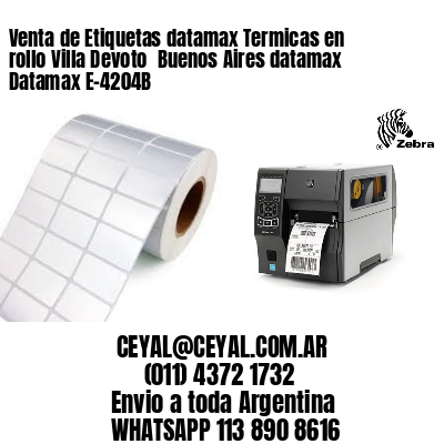 Venta de Etiquetas datamax Termicas en rollo Villa Devoto  Buenos Aires datamax Datamax E-4204B