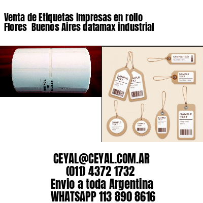 Venta de Etiquetas impresas en rollo Flores  Buenos Aires datamax industrial