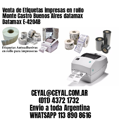 Venta de Etiquetas impresas en rollo Monte Castro Buenos Aires datamax Datamax E-4204B