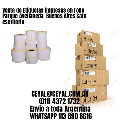 Venta de Etiquetas impresas en rollo Parque Avellaneda  Buenos Aires Sato escritorio