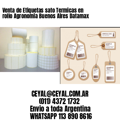 Venta de Etiquetas sato Termicas en rollo Agronomia Buenos Aires Datamax