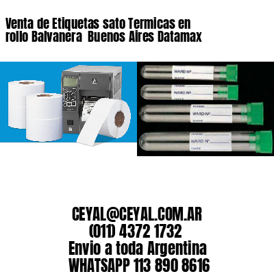 Venta de Etiquetas sato Termicas en rollo Balvanera  Buenos Aires Datamax