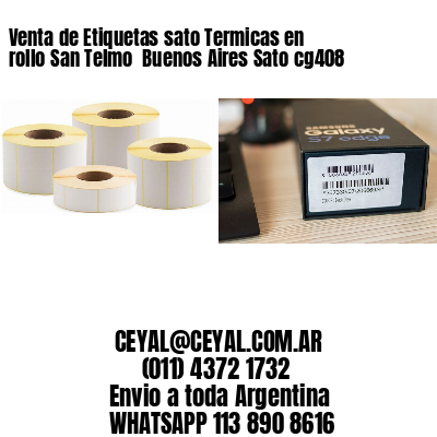Venta de Etiquetas sato Termicas en rollo San Telmo  Buenos Aires Sato cg408