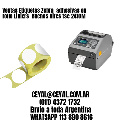 Ventas Etiquetas Zebra  adhesivas en rollo Liniers  Buenos Aires tsc 2410M