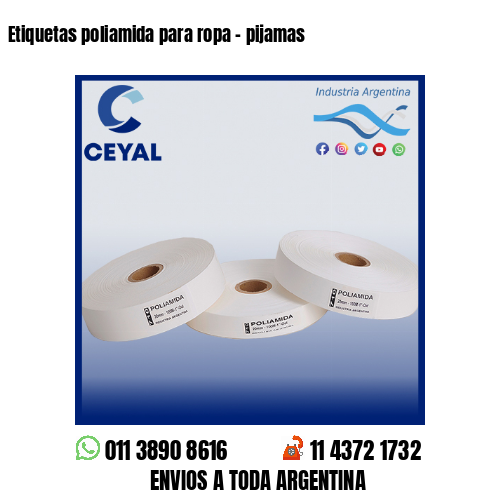 Etiquetas poliamida para ropa – pijamas | Zebra Etiquetadora