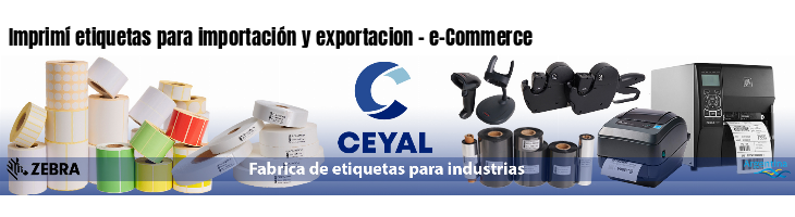 Imprimí etiquetas para importación y exportacion - e-Commerce