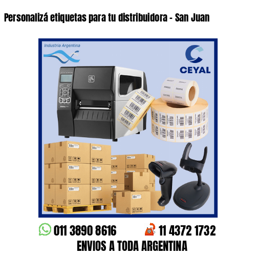 Personalizá Etiquetas Para Tu Distribuidora – San Juan | Zebra Etiquetadora