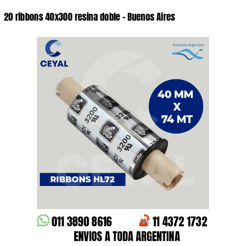 20 ribbons 40×300 resina doble – Buenos Aires