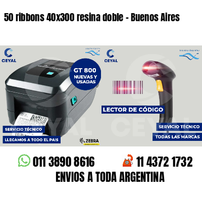50 ribbons 40x300 resina doble - Buenos Aires
