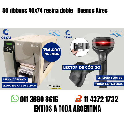 50 ribbons 40x74 resina doble - Buenos Aires