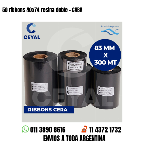50 ribbons 40×74 resina doble – CABA